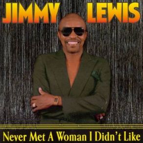 Never Met A Woman I Didn't Like album cover