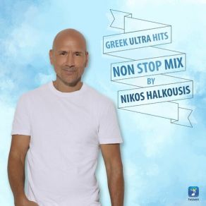 GREEK ULTRA HITS NON STOP MIX BY NIKOS HALKOUSIS (MIXED) album cover