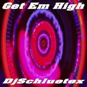 Get Em High album cover