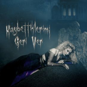 Kaybettiklerimi Geri Ver album cover