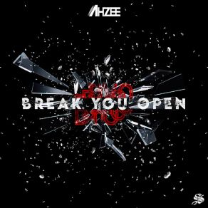 Break You Open album cover