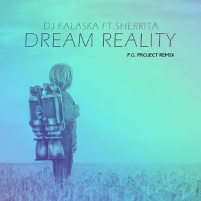 Dream Reality (F. G. Project Remix) album cover