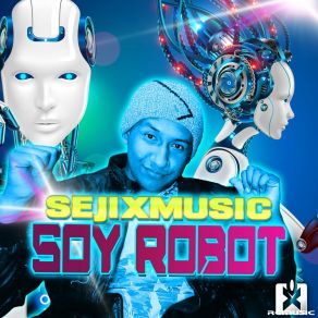 Soy Robot album cover