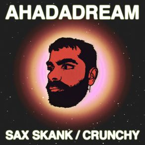 Sax Skank / Crunchy album cover