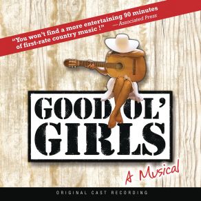 Good Ol' Girls (Original Cast Recording) (Original Soundtrack) album cover