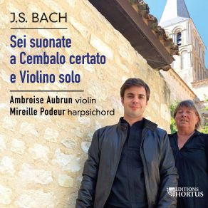 J. S. Bach: Sei Suonate A Cembalo Certato E Violino Solo album cover