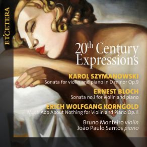 Szymanowski / Bloch / Korngold: 20th Century Expressions album cover