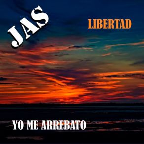 Libertad / Yo Me Arrebato album cover