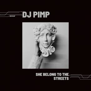 She Belong To The Streets album cover