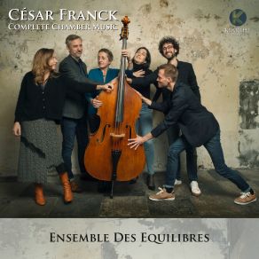 César Franck Complete Chamber Music album cover