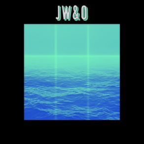 JW&O album cover