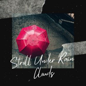 Stroll Under Rain Clouds album cover