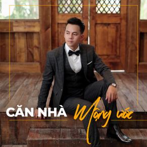 Căn Nhà Mộng Ước album cover