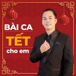 Bài Ca Tết Cho Em album cover