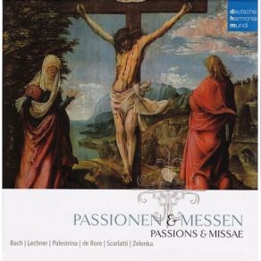 CD07 - Lechner: Johannes-Passion, Missa Prima, Motets album cover