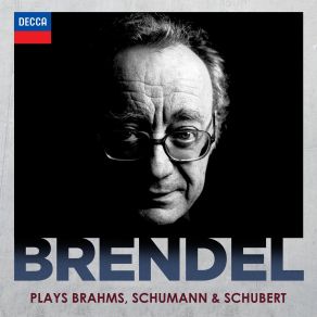 Brendel Plays Brahms, Schumann & Schubert (CD1) album cover