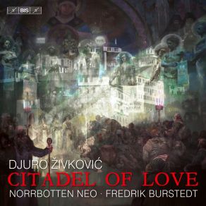 Djuro Živković: Citadel Of Love album cover