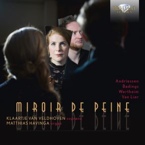 Miroir De Peine By Andriessen, Badings, Wertheim And Van Lier album cover
