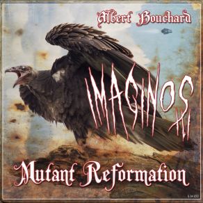 Imaginos III - Mutant Reformation album cover