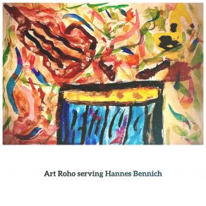 Art Roho Serving Hannes Bennich album cover