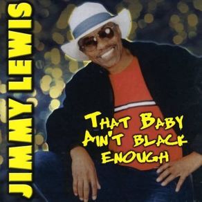 That Baby Ain't Black Enough album cover