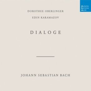 Dorothee Oberlinger & Edin Karamazov - Bach - Dialoge album cover