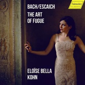 Bach - The Art Of Fugue, BWV 1080 - Eloise Bella Kohn album cover