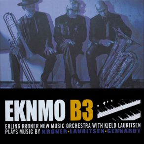 Erling Kroner New Music Orchestra With Kjeld Lauritsen Plays Music By Kroner • Lauritsen • Gerhardt album cover
