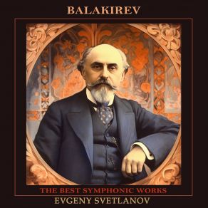 Balakirev: The Best Symphonic Works album cover