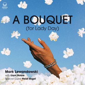 A Bouquet (For Lady Day) album cover