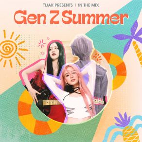 TiJak Presents: In The Mix GenZ Summer (TiJak Remix) album cover