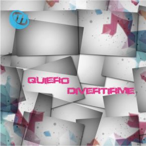 Quiero Divertirme album cover