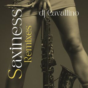Saxiness (Remixes) album cover