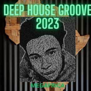Deep House Groove 2023 (Feat. Megahertz) album cover