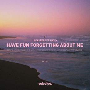 Have Fun Forgetting About Me album cover