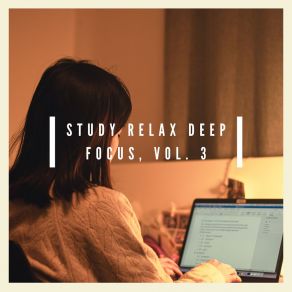 Study Relax Deep Focus, Vol. 3 album cover