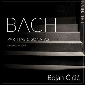 Bach Partitas Sonatas BWV 1001 - 1006 (CD1) album cover