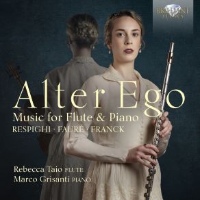 Alter Ego: Music For Flute And Piano By Respighi, Fauré & Franck album cover
