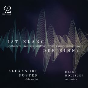 Ist Klang Der Sinn Contemporary Works For Cello Solo album cover