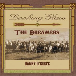 Looking Glass & The Dreamers album cover