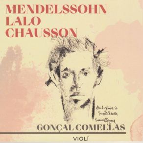 Gonçal Comellas Mendelssohn Lalo Chausson album cover