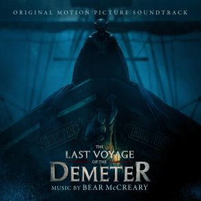 The Last Voyage Of The Demeter (Original Soundtrack) album cover