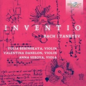 Valentina Danelon, Yulia Berinskaya & Anna Serova - J. S. Bach, Taneyev - Inventio album cover