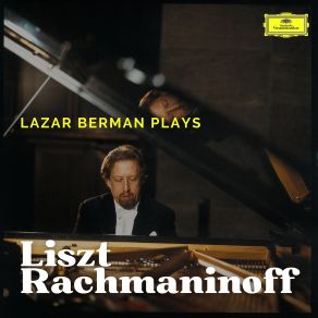 Lazar Berman Plays Liszt & Rachmaninoff album cover