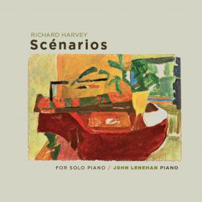 Harvey: Scénarios For Solo Piano album cover
