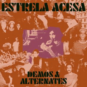 Estrela Acesa: Demos & Alternates album cover