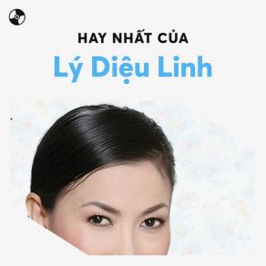 Nhạc Vàng Trữ Tình - Liên Khúc Bolero Hay Nhất Của Lý Diệu Linh (CD3) album cover