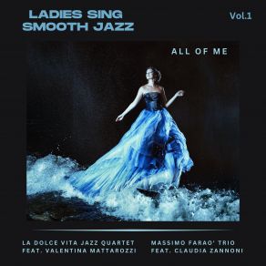 Ladies Sing Smooth Jazz Vol. 1 - All Of Me album cover