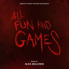 All Fun And Games (Original Soundtrack) album cover