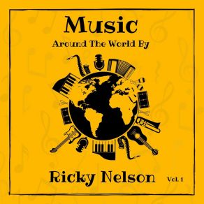 Music Around The World By Ricky Nelson, Vol. 1 album cover